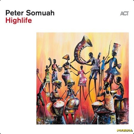 Peter Somuah - Highlife (2024) [24Bit-48kHz] FLAC