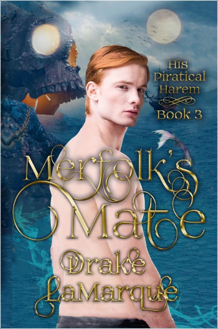 [fantasy] Merfolk's Mate, His Piratical Harem (03) by Drake LaMarque