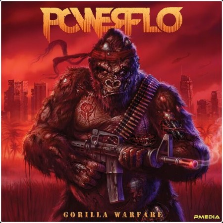 Powerflo - Gorilla Warfare (2024) [16Bit-44 1kHz] FLAC