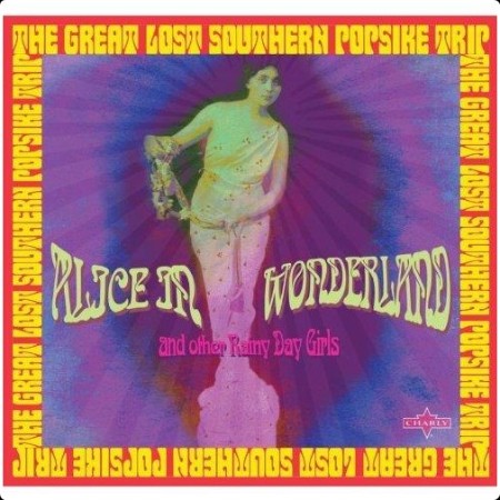 Various Artists - Alice In Wonderland (The Great Lost Southern Popsike Trip) (2CD) (2013)⭐WAV