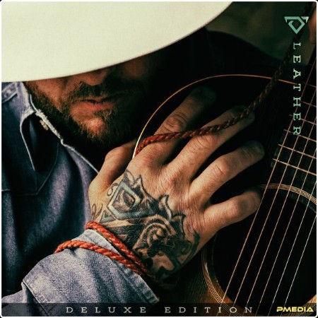 Cody Johnson - Leather Deluxe Edition (2024) [24Bit-48kHz] FLAC