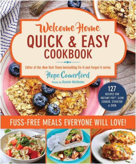 [food] Welcome Home Quick & Easy Cookbook by Hope Comerford