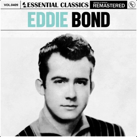 Eddie Bond - Essential Classics Vol  409 Eddie Bond (2024) FLAC