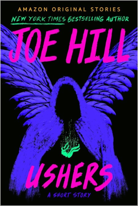 [horror] Ushers  A Short Story by Joe Hill