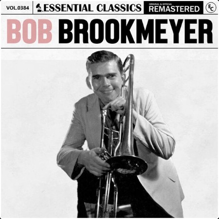 Bob Brookmeyer - Essential Classics Vol  384 Bob Brookmeyer (2024) FLAC