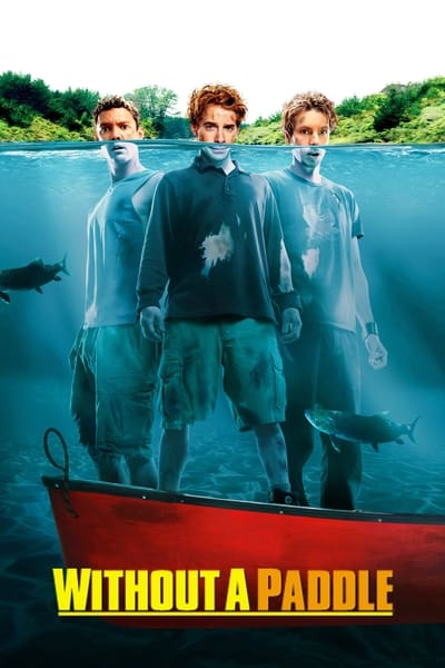 Without a Paddle (2004) 720p PTV WEB-DL AAC 2 0 H 264-PiRaTeS A43489b2790e394d1235ddca8255aa34