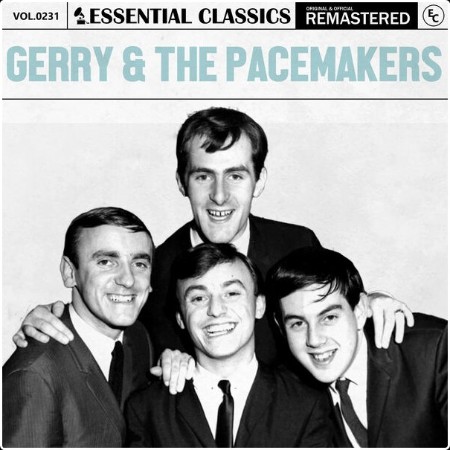 Gerry & The Pacemakers - Essential Classics Vol  231 Gerry & The Pacemakers (2024) FLAC