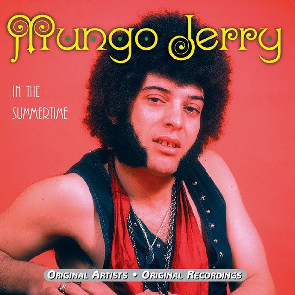 Mungo Jerry  In The Summertime (Compilation, 2000)  Lossless