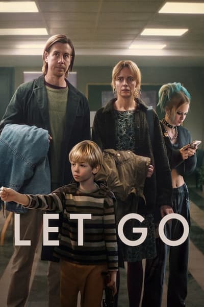 Let Go (2024) 1080p NF WEB-DL DUAL DDP5 1 H 264-FLUX 8f7604040a6071c47b1088557f1f7a64