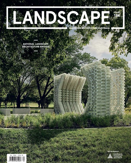 Landscape Architecture Australia - Issue 180 - November 2023