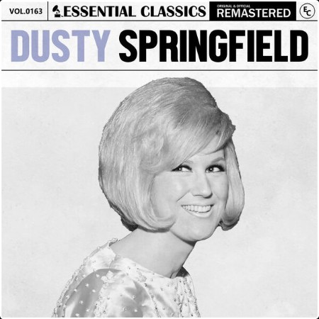 Dusty Springfield - Essential Classics Vol  163 Dusty Springfield (2024) FLAC