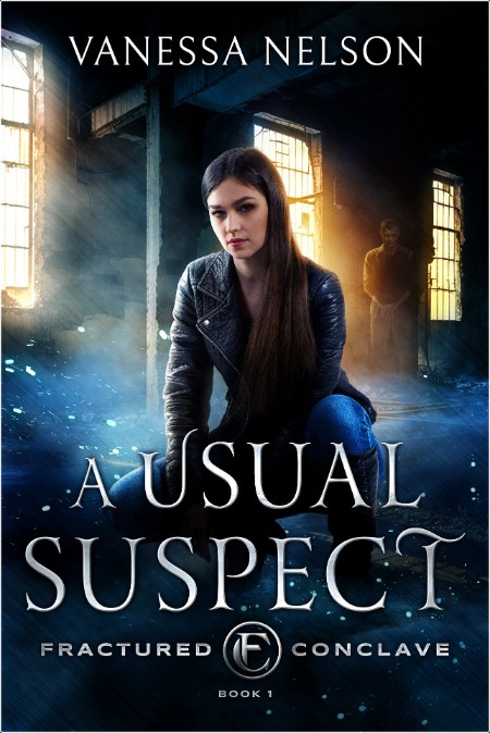 [fantasy] A Usual Suspect, Fractured Conclave (01) by Vanessa Nelson