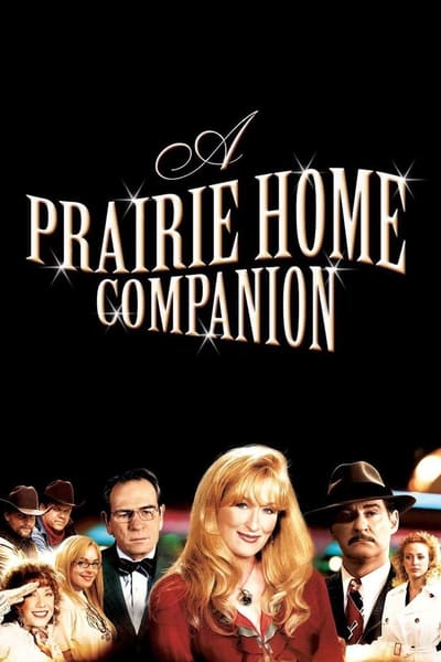 A Prairie Home Companion (2006) 1080p BluRay 5 1-LAMA 8c72e5e79cb2ab9f192a54cfa685ecd4