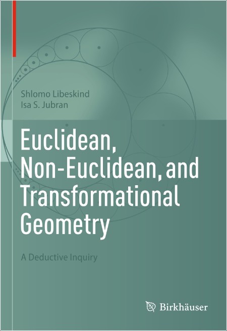 Libeskind S  Euclidean, Non-Euclidean, and Transformational Geometry   2024