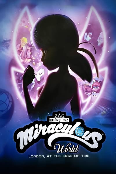 Miraculous World London At the Edge of Time (2024) 1080p DSNP WEB-DL DUAL DDP5 1 H 264-Kitsune 1d1b3acf63a07d770789bb754a275f2b