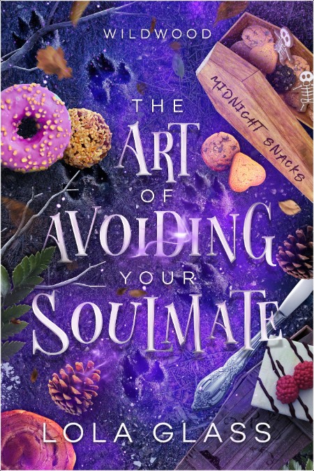 [fantasy] The Art of Avoiding Your Soulmate, Wildwood (03) by Lola Glass