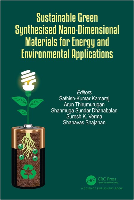 Kamaraj S  Sustainable Green Synthesised Nano-Dimensional Materials   Apps 2025