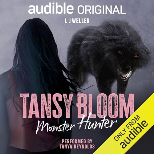 Tansy Bloom, Monster Hunter [Audiobook]