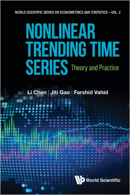 Li C  Nonlinear Trending Time Series Vol 2  Theory and Practice 2025