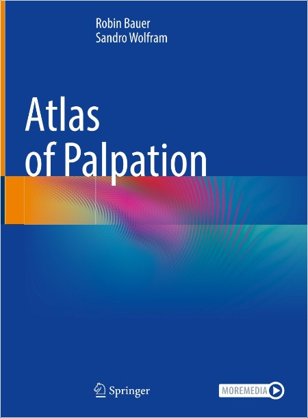 Bauer R , Wolfram S  Atlas of Palpation 2024