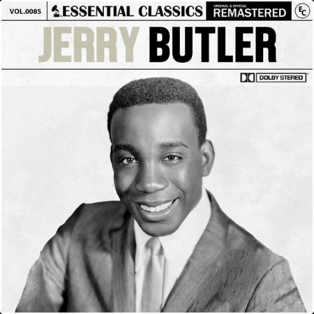 Jerry Butler - Essential Classics Vol  85 Jerry Butler (2024) FLAC