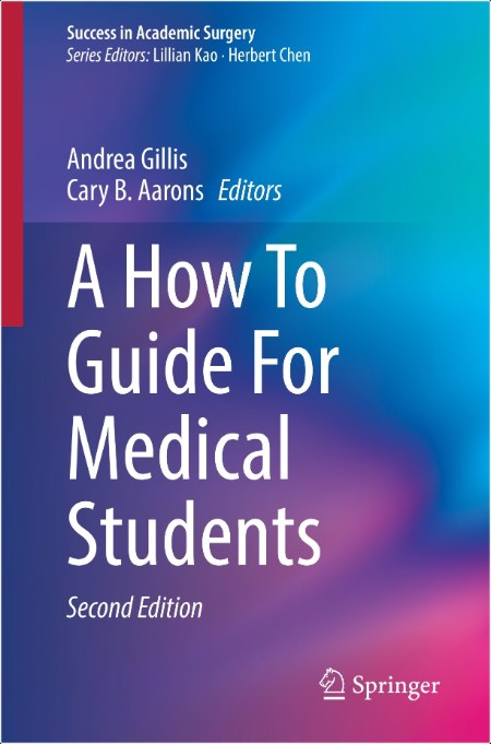 [medical] A How To Guide For Medical Students by Andrea Gillis PDF