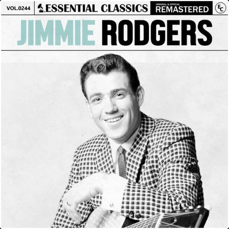 Jimmie Rodgers - Essential Classics Vol  244 Jimmie Rodgers (2024) FLAC