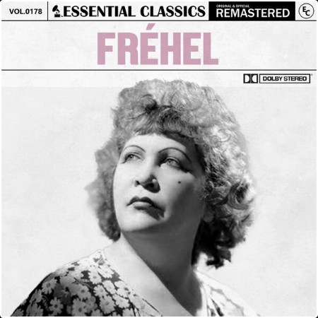 Frehel - Essential Classics Vol  178 Fréhel (2024) FLAC