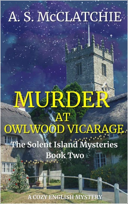 [mystery] Murder at Owlwood Vicarage, Solent Island (02) by A  S  McClatchie