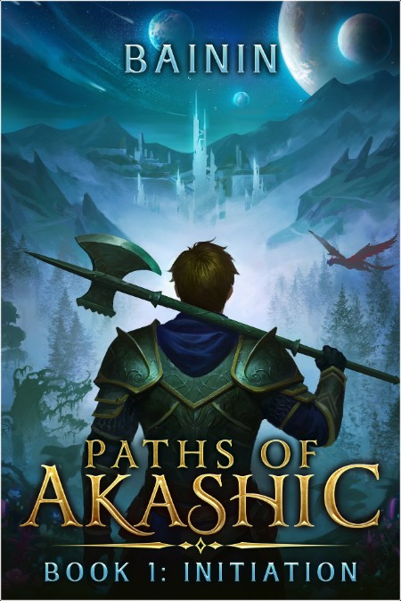 [fantasy] Paths of Akashic 1  Initiation by Bainin