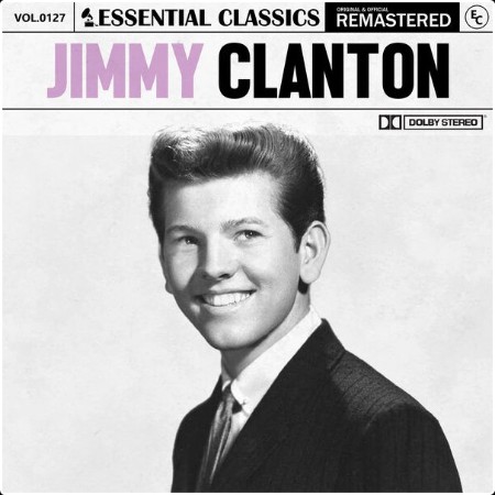 Jimmy Clanton - Essential Classics Vol  127 Jimmy Clanton (2024) FLAC