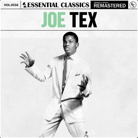 Joe Tex - Essential Classics Vol  356 Joe Tex (2024) FLAC  5aaa198fae6cbf6b8f6ec3eb45beada8