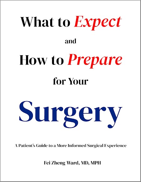 [medical] What to Expect and How to Prepare for Your Surgery by Fei Zheng-Ward