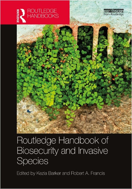 Barker K  Routledge Handbook of Biosecurity and Invasive Species 2023