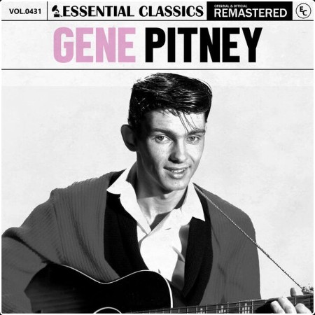 Gene Pitney - Essential Classics Vol  431 Gene Pitney (2024) FLAC