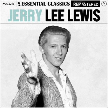 Jerry Lee Lewis - Essential Classics Vol  216 Jerry Lee Lewis (2024) FLAC