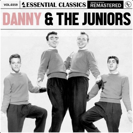 Danny & The Juniors - Essential Classics Vol  359 Danny & The Juniors (2024) FLAC