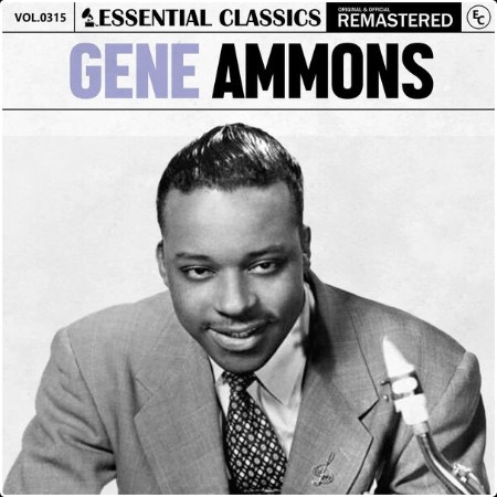 Gene Ammons - Essential Classics Vol  315 Gene Ammons (2024) FLAC