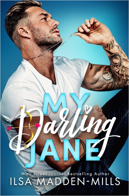 [romance] My Darling Jane, The Darlings (02) by Ilsa Madden-Mills