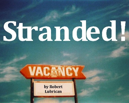 Stranded - Robert Lubrican