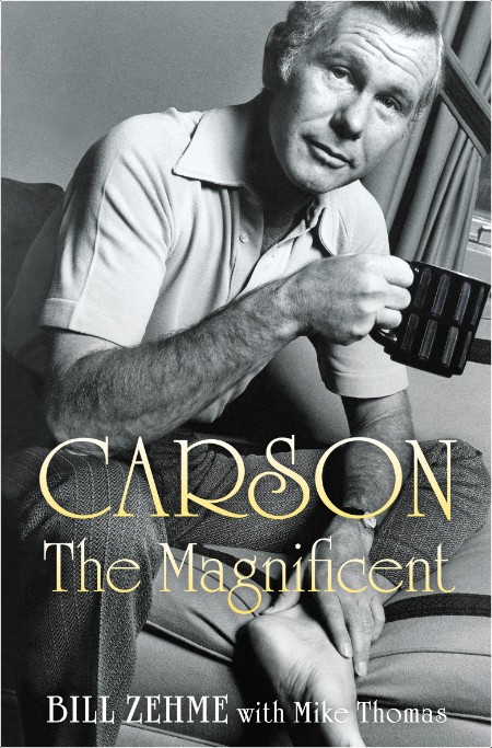 [biographical] Carson the Magnificent by Mike Thomas