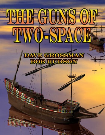 The Guns of Two-Space - Dave Grossman, Bob Hudson