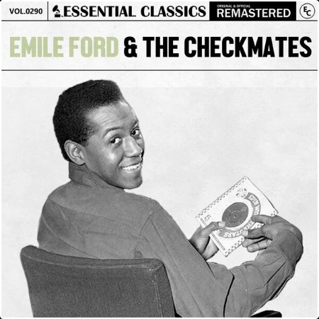 Emile Ford & The Checkmates - Essential Classics Vol  290 Emile Ford & The Checkmates (2024) FLAC