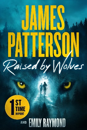 Raised by Wolves - James Patterson