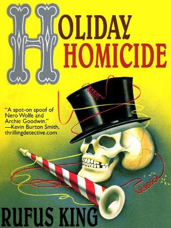 Holiday Homicide - Rufus King