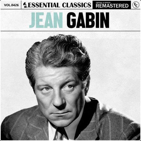 Jean Gabin - Essential Classics Vol  426 Jean Gabin (2024) FLAC