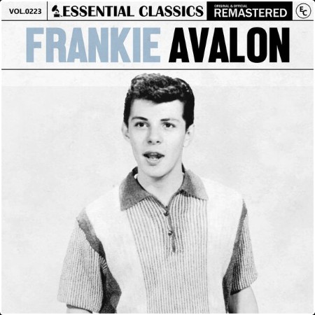 Frankie Avalon - Essential Classics Vol  223 Frankie Avalon (2024) FLAC