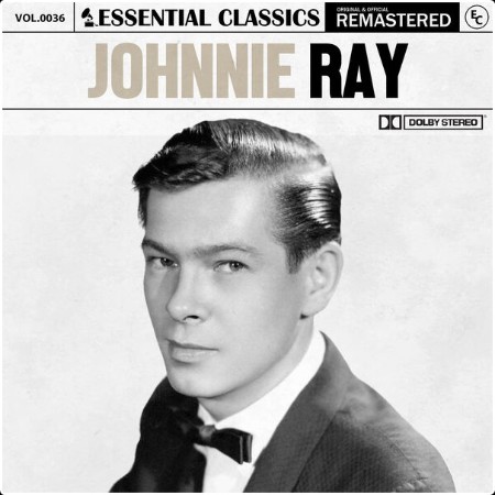 Johnnie Ray - Essential Classics Vol  36 Johnnie Ray (2024) FLAC