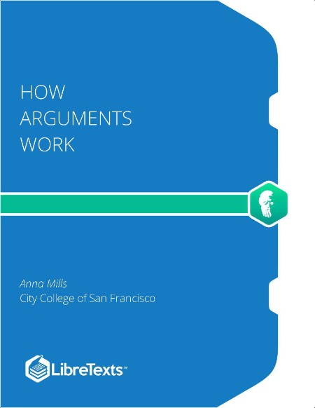 Mills A  How Arguments Work A Guide to Writing and Analyzing Texts  College 2024