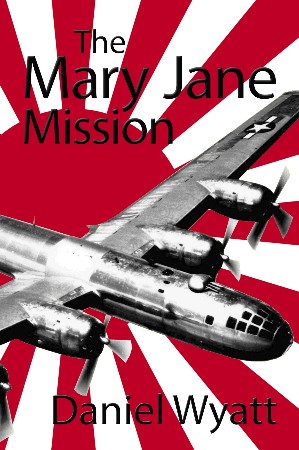 The Mary Jane Mission - Daniel Wyatt